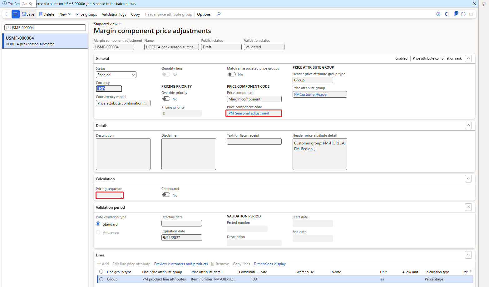 USMF-000004 enabled – the Pricing sequence is empty because the code is not in the price tree